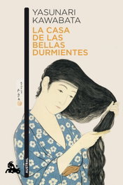 ESPASA CALPE, La casa de las bellas durmientes, Yasunari Kawabata - ESPASA CALPE