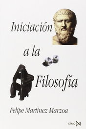 AKAL, Iniciación a la filosofía, Felipe Martínez Marzoa - AKAL