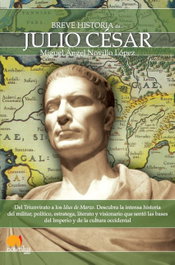 Breve historia de Julio César, Miguel Ángel Novillo López - EDICIONES NOWTILUS