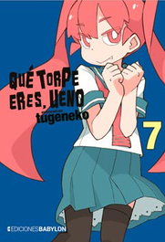 Que Torpe Eres, Ueno 07