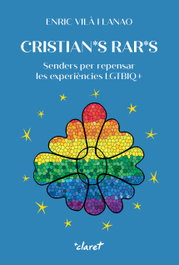 Cristians rar*s, Enric Vilà i Lanao - CLARET