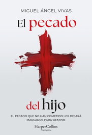 El pecado del hijo, Miguel Ángel Vivas - HARPER COLLINS IBERICA