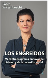 Los engreídos, Sahra Wagenknecht - LOLA BOOKS