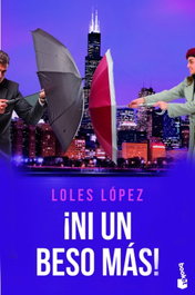 BOOKET, ¡Ni un beso más!, Loles López - BOOKET