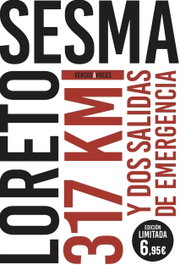 BOOKET, 317 KILÓMETROS Y DOS SALIDAS DE EMERGENCIA, Loreto Sesma Gotor