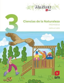 SM, Ciencias de la Naturaleza. 3 Primaria. Matices. Castilla y León - Ana Alberola