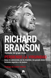 Perdiendo la virginidad, Richard Branson - ALIENTA