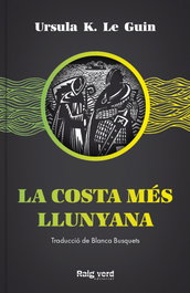 La costa més llunyana, Ursula K. Le Guin - RAYO VERDE