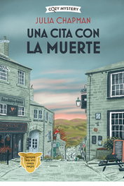 Una cita con la muerte (Cozy Mystery), Julia Chapman - EDITORIAL ALMA