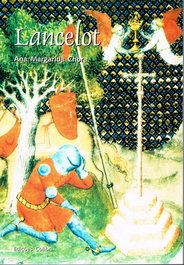 LANCELOT, DO MITO FEÉRICO AO HERÓI REDENTOR, Ana Margarida Chora - EDIÇOES COLIBRI