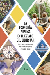 La economía pública en el estado del bienestar, Juan Francisco Corona Ramón - ARIEL