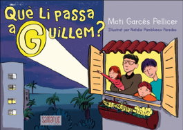 Qué li passa a Guillem?, Mati Garcés - SAMARUC