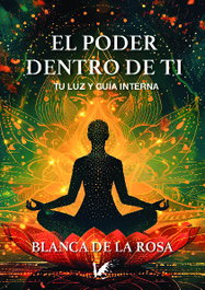 ANGELS FORTUNE, El poder dentro de ti, Blanca De La Rosa - ANGELS FORTUNE