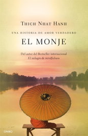 El monje, Thich Nhat Hanh - ONIRO, EDICIONES