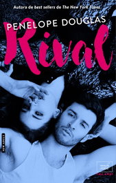 RIVAL, Penelope Douglas - LIBROS DE SEDA