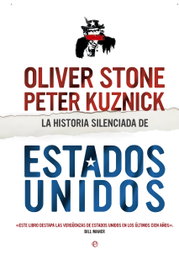 Historia silenciada de Estados Unidos, Oliver Stone - LA ESFERA DE LOS LIBROS