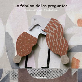 La fàbrica de les preguntes, Maria Jose Ferrada Cat; Isid Ferrer Cat - A BUEN PASO