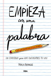 Empieza con una palabra, Peter H. Reynolds - RBA MOLINO