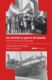 MARCIAL PONS, Así terminó la guerra de España, Ángel Bahamonde Magro
