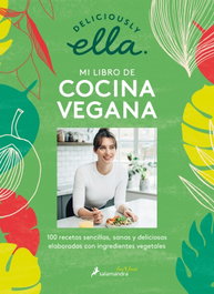 Deliciously Ella. Mi libro de cocina vegana, Deliciously Ella - SALAMANDRA