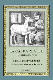 KALANDRAKA, LA CABRA ZLATEH I ALTRES CONTES, Isaac Bashevis Singer