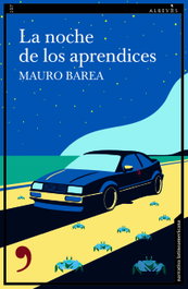 La noche de los aprendices, Mauro Barea - ALREVES