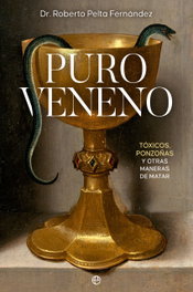 Puro veneno, Roberto Pelta Fernández - LA ESFERA DE LOS LIBROS