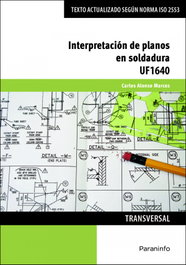 Interpretación de planos en soldadura, Carlos Alonso Marcos - Paraninfo
