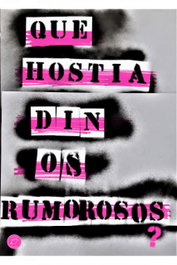 ¿que hostia dicen los rumorosos?, Alberto Avedaño - ELVIRA EDITORIAL