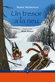 Un tresor a la neu, Marie McSwigan - VIENA
