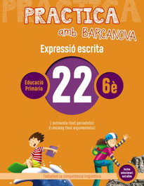 BARCANOVA, EXPRESSIÓ ESCRITA 22-6E.PRIMARIA. PRACTICA AMB BARCANOVA 2019 - VV.AA.