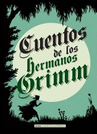 EDITORIAL ALMA, Cuentos de los hermanos Grimm, Hermanos Jacob Grimm - EDITORIAL ALMA