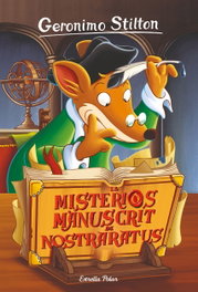 Estrella Polar, El misterioso manuscrit de Nostraratus - Geronimo Stilton