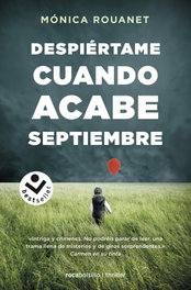 Despiértame cuando acabe septiembre, Mónica Rouanet - ROCABOLSILLO