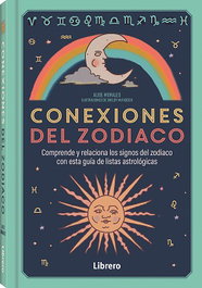 CONEXIONES DEL ZODIACO, Alise Morales - ILUSBOOKS