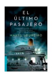 El último pasajero, Manel Loureiro - Logista Compañia De Distribucion Integral, Sa
