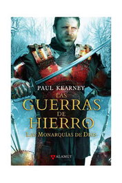 Las Monarquias de Dios/3 - Las Guerras de Hierro