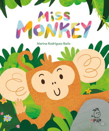 Apila, Miss Monkey, Marina Rodriguez Bailo - Apila