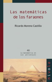 Las matemáticas de los faraones, Ricardo Moreno Castillo - NIVOLA