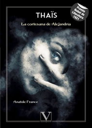 Thaïs: La cortesana de Alejandría, Anatole France - VERBUM