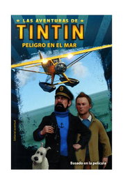 Las aventuras de Tintín: Peligro en el mar, Hergé - Juventud Editorial