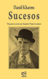 SUCESOS, Daniíl Kharms - CHANCACAZO