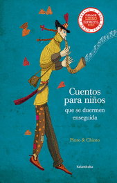 KALANDRAKA Cuentos para niños que se duermen enseguida, David Pintor Noguerol; Carlos López Gómez - Sieteleguas