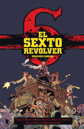 Norma Editorial EL SEXTO REVÓLVER 4, Cullen Bunn