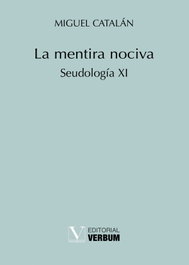 La mentira nociva, Miguel Catalán - VERBUM