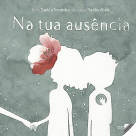 Na tua ausência, Daniela Fernandes/Sandra Abafa - EDIÇOES CEN TITULO