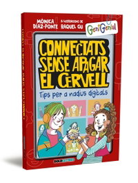 Connectats sense apagar el cervell, Mónica Díaz-Ponte Penedo - BOLDLETTERS