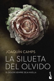 La silueta del olvido, Joaquín Camps - BOOKET