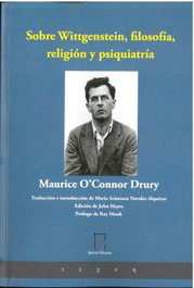 Sobre Wittgenstein, filosofía, religión y psiquiatría, Maurice O'Connor Drury - APEIRON EDICIONES