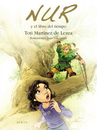 Nur y el libro del tiempo, Toti Martínez de Lezea - EREIN EDITORIAL